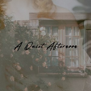 ดาวน์โหลดและฟังเพลง A Quiet Afternoon พร้อมเนื้อเพลงจาก Jessica Sinclair