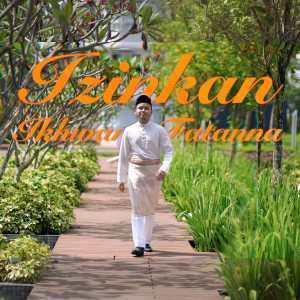 Album Izinkan from Ikhwan Fatanna