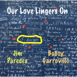 Album Our Love Lingers On from Jim Paredes
