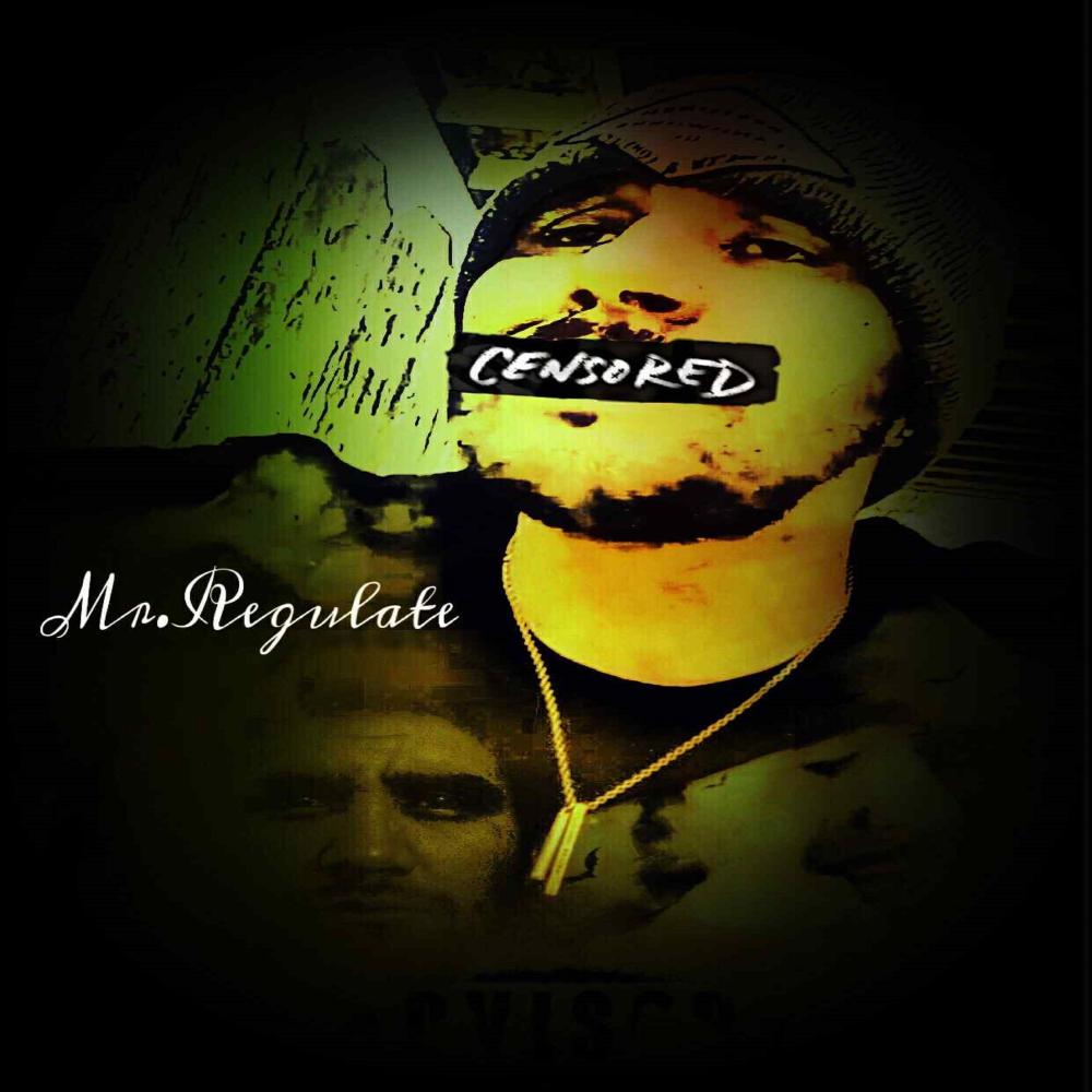 Mr. Regulate (Explicit)