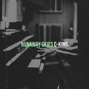 Album Runaway Skies from C-King