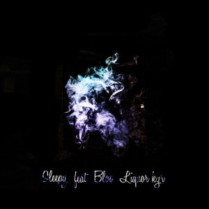 收听Sleepy的So what (feat. BLOO, Liquor k.jr)歌词歌曲