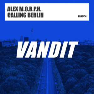 Alex M.O.R.P.H.的專輯Calling Berlin