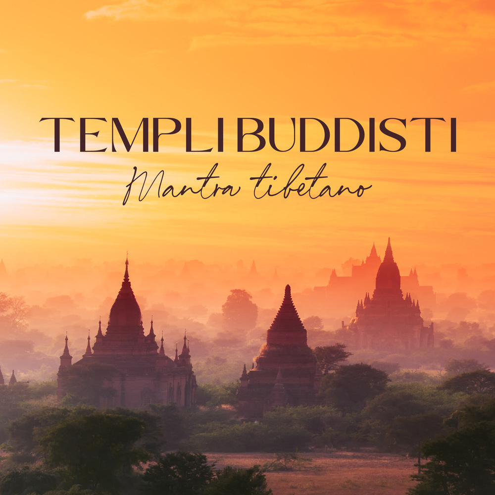 Templi buddisti (Mantra tibetano, Musica reiki, Chakra pulizia interiore)