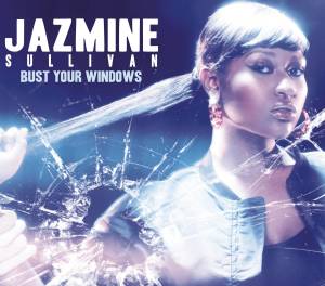 收聽Jazmine Sullivan的Bust Your Windows (DJ Naughty|UK Funky Remix)歌詞歌曲