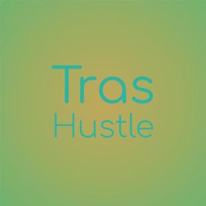 Album Tras Hustle from 