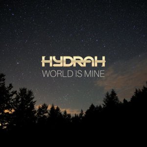 ดาวน์โหลดและฟังเพลง World is Mine พร้อมเนื้อเพลงจาก Hydrah