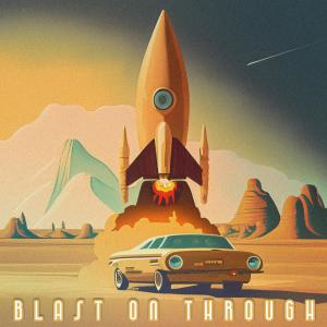 收聽James Alphonse的blast on through (i got fuel)歌詞歌曲