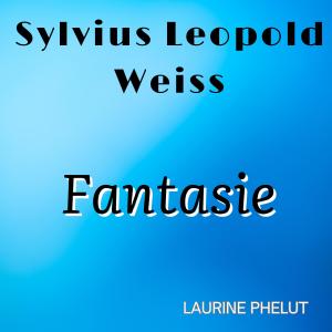 收聽Laurine Phélut的Fantasie Weiss歌詞歌曲