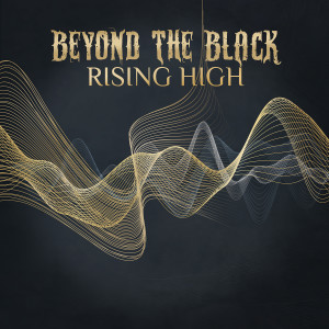 อัลบัม Rising High ศิลปิน Beyond the Black