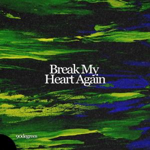 收听Franklaay的Break My Heart Again歌词歌曲