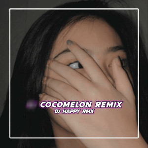 Dengarkan Cocomelon (Remix) lagu dari Dj Happy Rmx dengan lirik