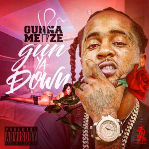 Album Gun Ya Down (Explicit) from Gunna Meize
