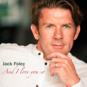 收聽Jack Foley的And I Love You So歌詞歌曲