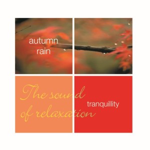Leviathan的专辑Tranquillity- Autumn Rain