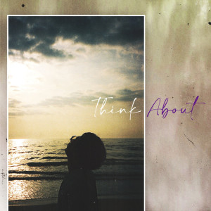 Album Think About from 