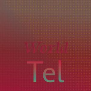 Listen to World Tel song with lyrics from Issl Wilman