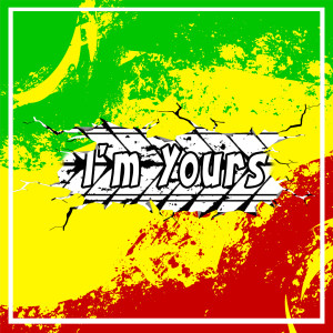 收聽RegRMX的I'm Yours - Jason Mraz (Reggae)歌詞歌曲