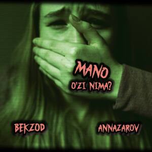 Album Mano o'zi nima? oleh Bekzod Annazarov