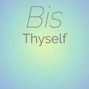 Album Bis Thyself oleh Various