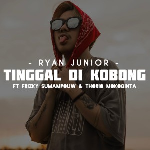 Listen to Tinggal Di Kobong song with lyrics from Ryan Junior