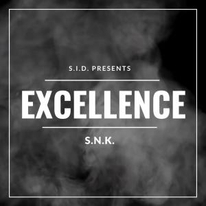 S.N.K.的專輯Excellence (Explicit)