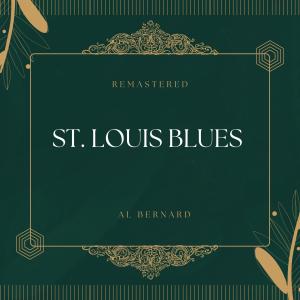 Al Bernard的專輯St. Louis Blues (78Rpm Remastered)