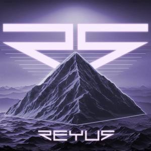 ดาวน์โหลดและฟังเพลง Rise พร้อมเนื้อเพลงจาก REYUS