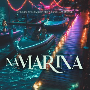 Listen to Na Marina song with lyrics from MC Fabrin