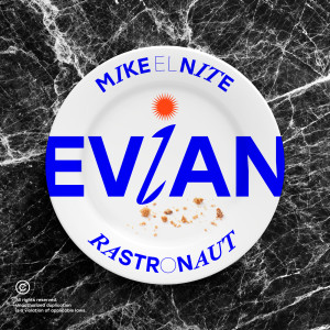 Mike El Nite的專輯Evian