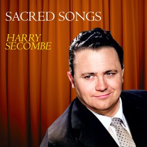 Album Sacred Songs from Harry Secombe