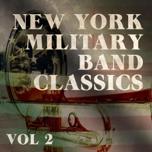 New York Military Band的專輯New York Military Band, Vol. 2