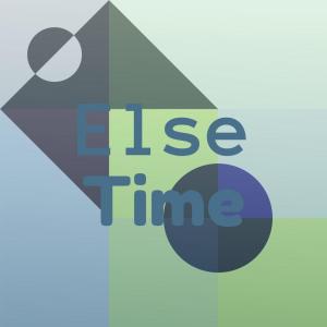 Else Time dari Various