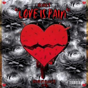 收聽Blurry的LOVE IS PAIN (Explicit)歌詞歌曲