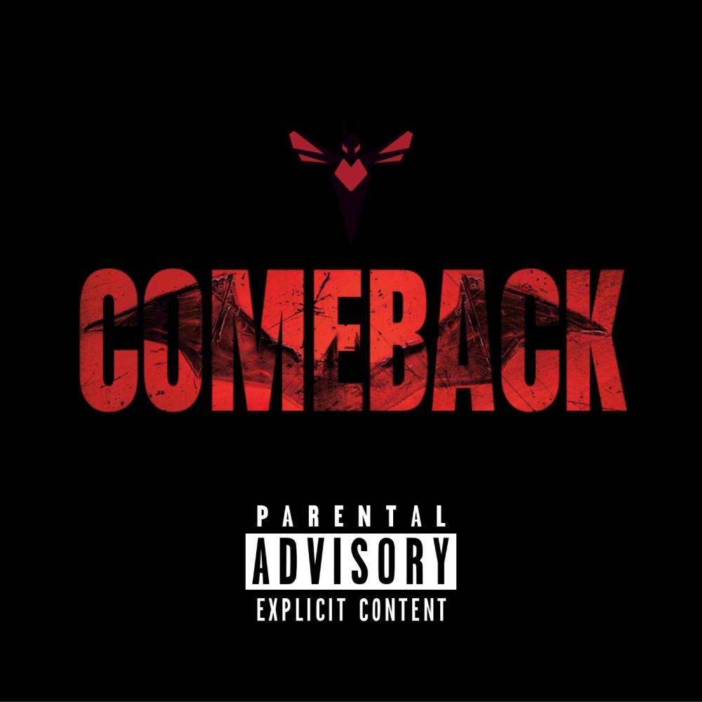 COMEBACK (Explicit)