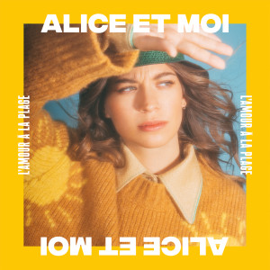 ดาวน์โหลดและฟังเพลง L'amour à la plage พร้อมเนื้อเพลงจาก Alice et Moi