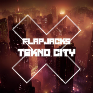 Album Tekno City oleh Flapjacks