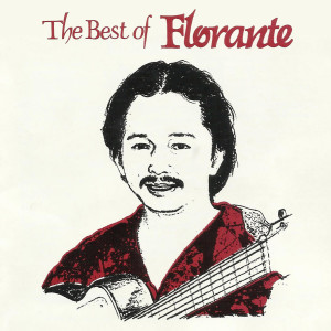 Album The Best Of Florante from FLORANTE