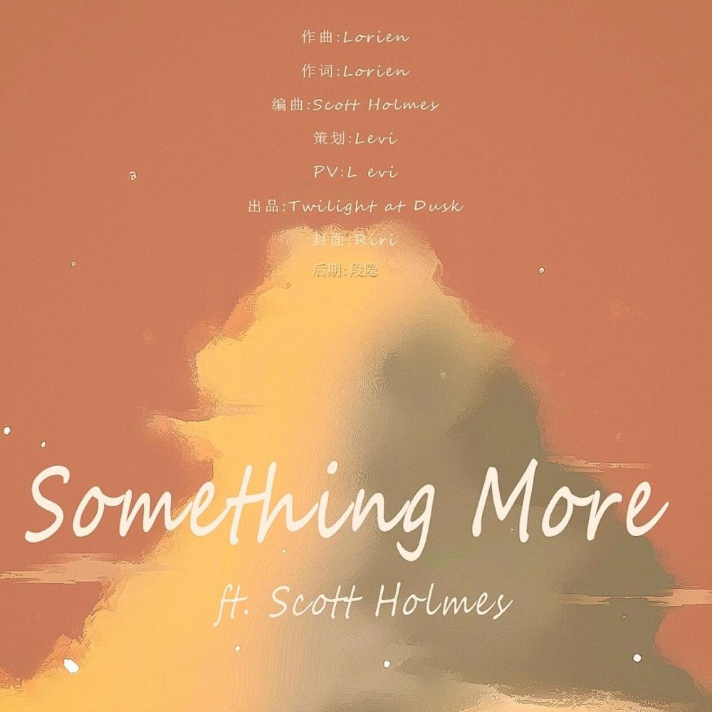 Something More ft.Scott Holmes (完整版)