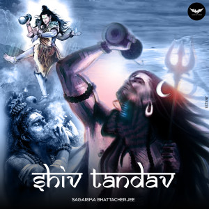 Dengarkan lagu Shiv Tandav nyanyian Sagarika Bhattacherjee dengan lirik