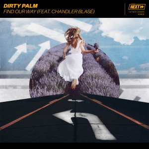 Dirty Palm的專輯Find Our Way (feat. Chandler Blasé)