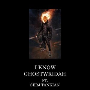 อัลบัม I Know ศิลปิน GhostWridah