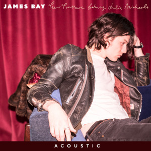 收聽James Bay的Peer Pressure (Acoustic)歌詞歌曲