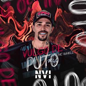 Vulgo de Puto (Explicit) dari MC Rahell