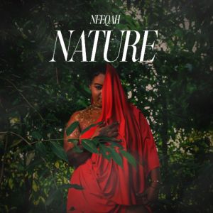 Neeqah的專輯Nature (Explicit)