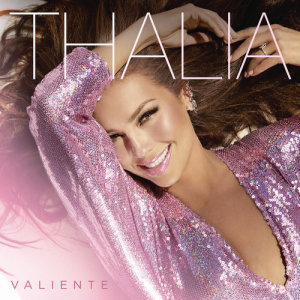 Thalia的專輯Valiente