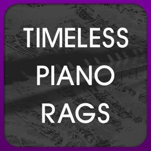 收聽Timeless Piano Rags的Come Back Rag歌詞歌曲