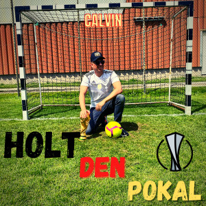 Calvin的專輯Holt Den Pokal