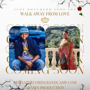 Judy Boucher的專輯Walk Away From Love Judy Boucher & John Jon (Sneak Peak Version Only)