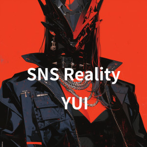 อัลบัม SNS Reality ศิลปิน YUI
